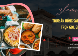 Tour ăn uống Sài Gòn trọn gói, giá rẻ - yamibeauty.vn