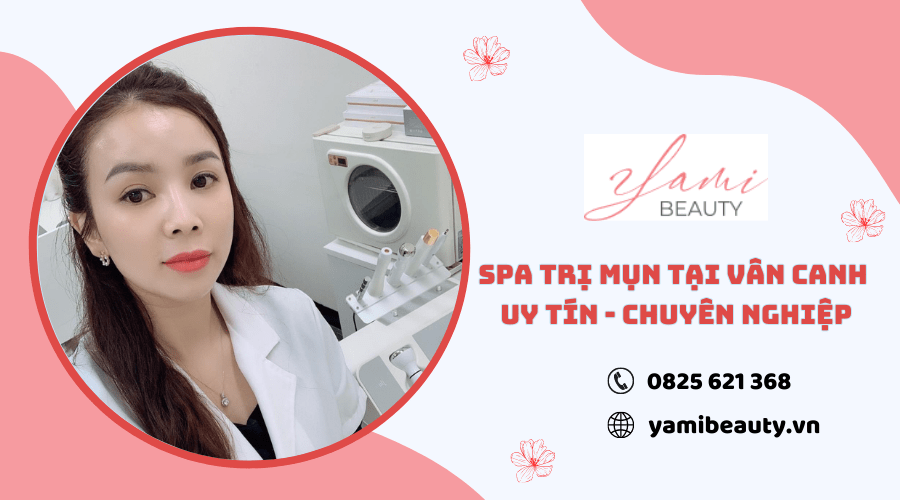 spa trị mụn Vân Canh